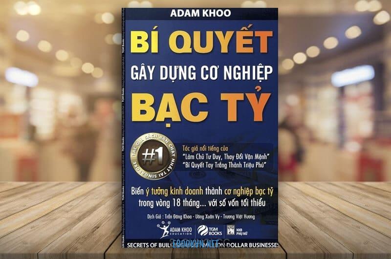 ebook Bi Quyet Xay Dung Co Nghiep Bac Ty Adam Khoo download pdf ebookvn.net 03